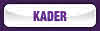 KADER.
